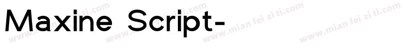 Maxine Script字体转换